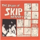 Skip Bifferty - The Story Of Skip Bifferty